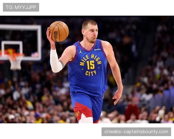 深度复盘：从净效率值看，掘金在约基奇休息时段如何维持攻守平衡